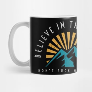 Believe in the Hustle Mug